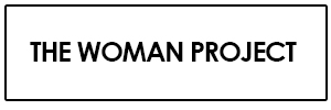 THE WOMAN PROJECT